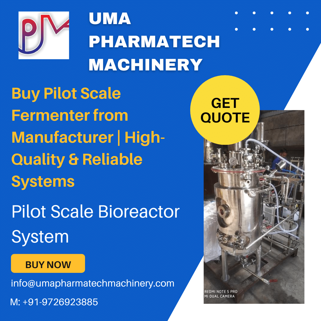 Pilot scale fermenter bioreactor manufacturer - Uma Pharmatech Machinery bioreactor in operation.