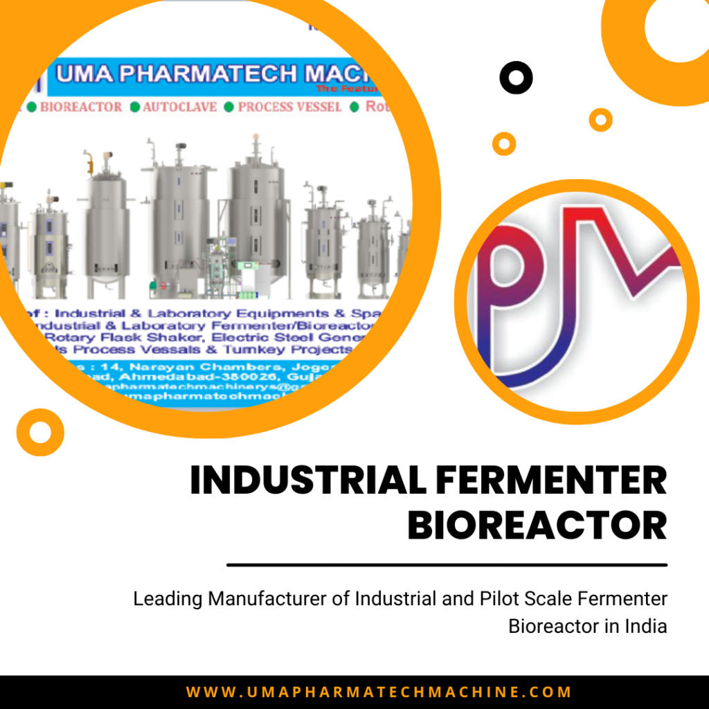 Bioreactor manufacturers in India - Uma Pharmatech Machinery bioreactor in operation.